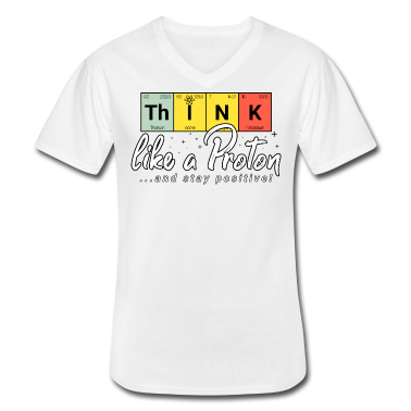 Chemie LK T-Shirt - Denke positiv, wie ein Proton!