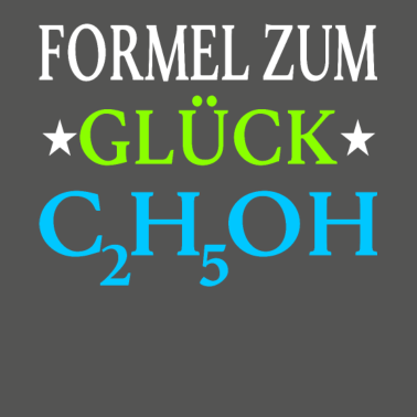 Motiv Alkohol alles besser Ethanol Molekül Chemie Formel