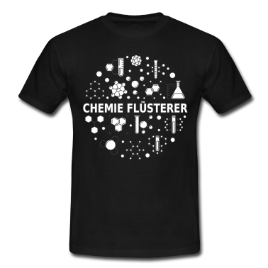 Chemie LK T-Shirt - Chemie Flüsterer Lustig Spruch Lehrer Studium Uni