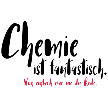 Motiv Chemie ist fantastisch