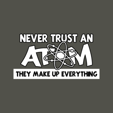 Motiv Never Trust an Atom