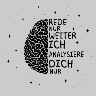 Motiv Ich analysiere dich Geschenk Lehrerin Professor