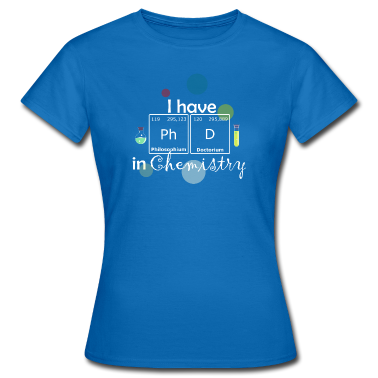 Chemie LK T-Shirt - Ich habe einen Doktortitel in Chemie