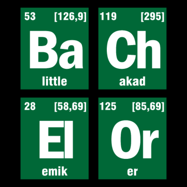 Motiv Bachelor Chemie Periodisch Student Spruch