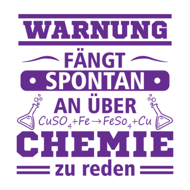 Motiv Warnung Chemie Geschenk Chemiker Wissenschaft