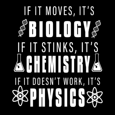 Motiv lustig Biologie Physik und Chemie Erklärung