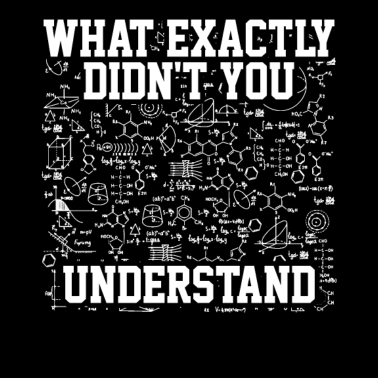 Motiv Mathe Physik Chemie - Nerd Lustig Geschenk