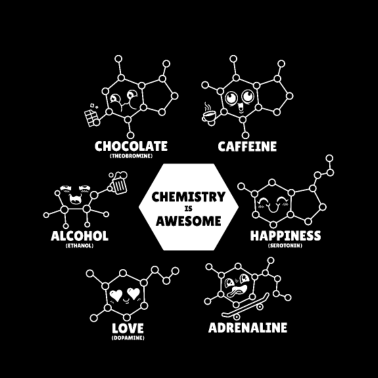 Motiv Chemie ist großartig Chemiker Spruch Freude Lustig