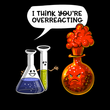 Motiv Chemie, die Sie lustige Wissenschaft überreagieren