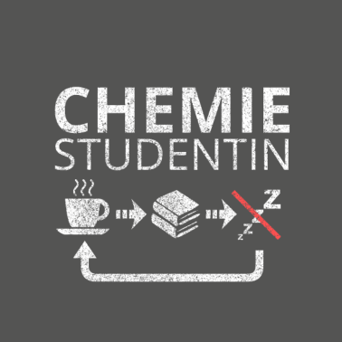Motiv Chemie Studentin Kaffee Lustig