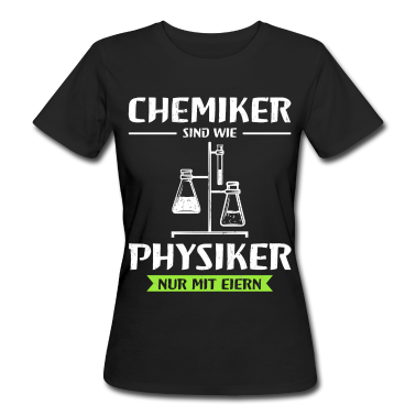 Chemie LK T-Shirt - Chemiker Chemie Chemisch Lustige Sprüche Geschenk