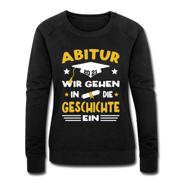 Geschichte LK Pullover - abitur 2021 Abschluss Prüfung Gymnasium Geschichte