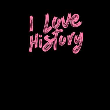 Motiv Ich liebe Geschichte Historikerin Historiker