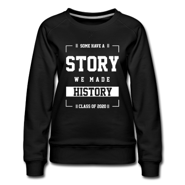 Geschichte LK Pullover - Geschenk cool Einige haben eine Geschichte Senior Graduate