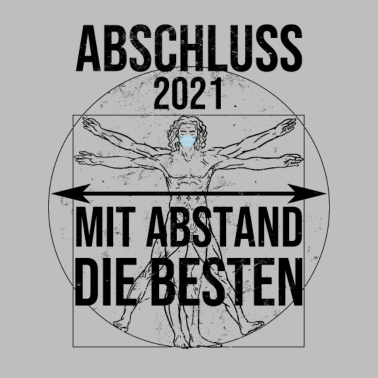 Motiv Abschluss 2021 Motto Mit Abstand die Besten