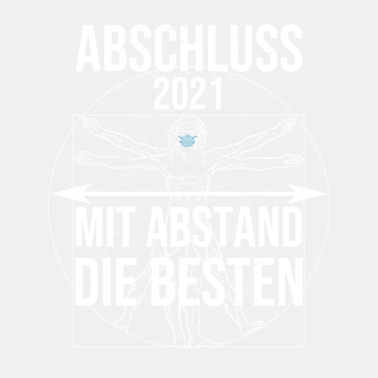 Motiv Abschluss 2021 Motto Mit Abstand die Besten