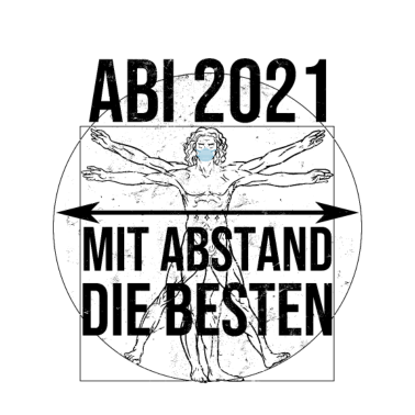 Motiv Abitur Abschluss 2021 Motto Mit Abstand die Besten