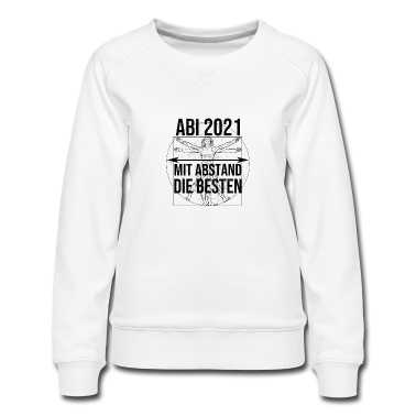 Geschichte LK Pullover - Abitur Abschluss 2021 Motto Mit Abstand die Besten
