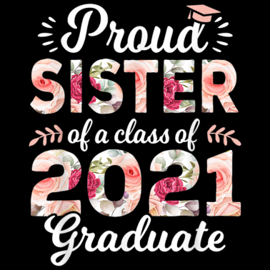 Motiv Stolze Schwester Abitur Abschluss 2021