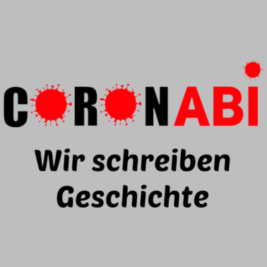Motiv Abi 2021 Abschluss 2021 Abitur Corona Virus