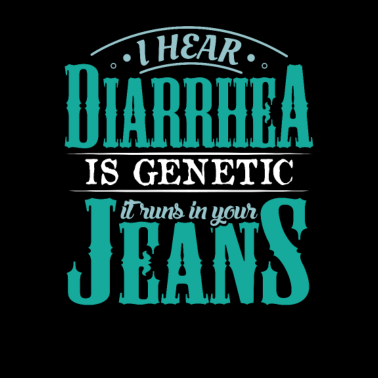 Motiv Ich hab ghört durchfall is genetisch bedingt