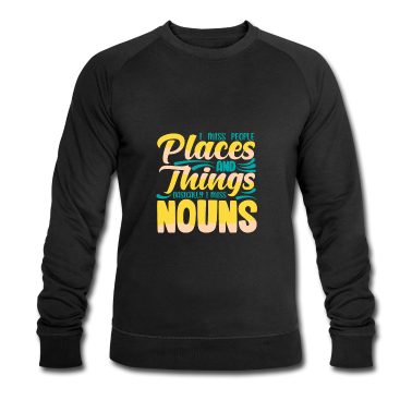 Geschichte LK Pullover - Ich Vermisse Menschen Orte Und Dinge, Die Ich