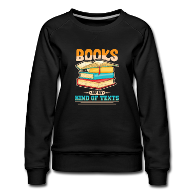 Geschichte LK Pullover - Bücher Sind Meine Art Von Textlesedesign