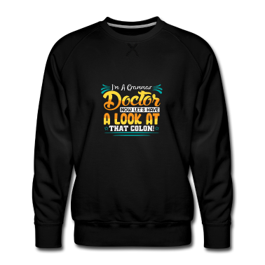 Geschichte LK Pullover - Ich Bin Ein Grammatikarzt, Jetzt Schauen Wir Es