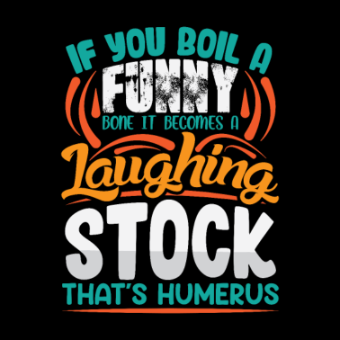 Motiv Wenn Sie Einen Lustigen Knochen Kochen, Wird Es