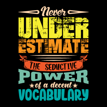 Motiv Unterschätze Niemals Die Verführerische Kraft Der