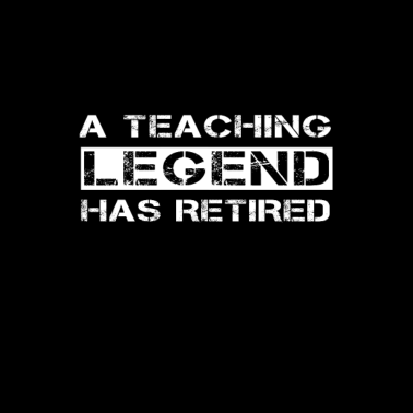 Motiv Pensionierter Lehrer Ruhestand Geschenk Lehre Legende