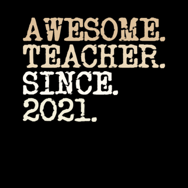 Motiv Lehrer seit 2021 Klassenlehrer vintage Spruch