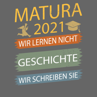 Motiv Matura Geschenk 2021 Abitur Abschluss Geschichte