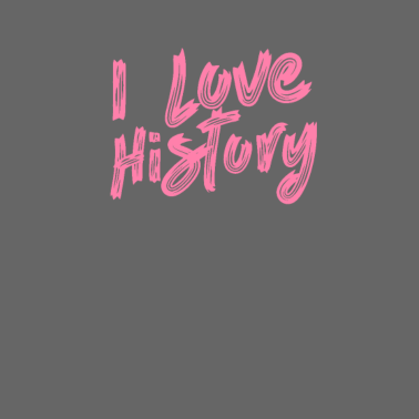 Motiv Ich liebe Geschichte Historikerin Historiker