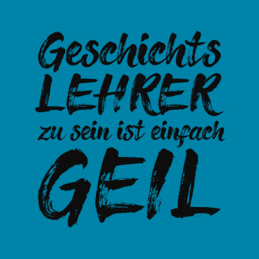 Motiv Geschichtslehrer Geschichte Lehrer Geschenk