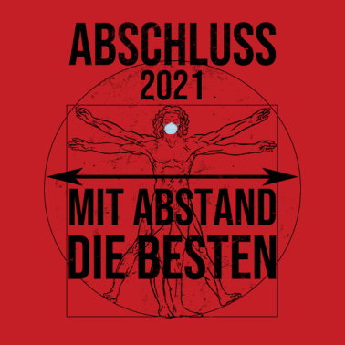 Motiv Abschluss 2021 Motto Mit Abstand die Besten