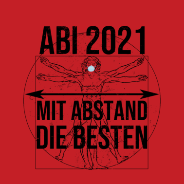 Motiv Abitur Abschluss 2021 Motto Mit Abstand die Besten
