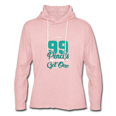 Geschichte LK Hoodie - Ich habe 99 Bleistifte, aber ich habe nicht einen