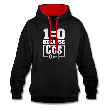 Geschichte LK Hoodie - 1 ist gleich 0 weil Cos 0 = 1 mathe schule shirt