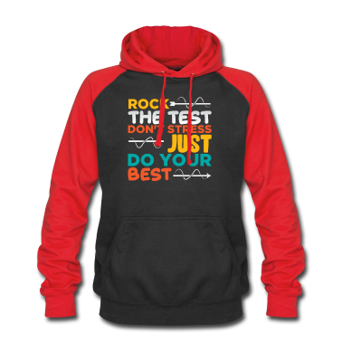 Geschichte LK Hoodie - Rock den test sei nicht nervös gib dein bestes