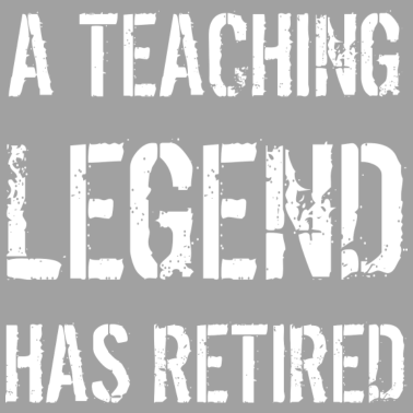 Motiv Pensionierter Lehrer Ruhestand Geschenk Lehre Legende