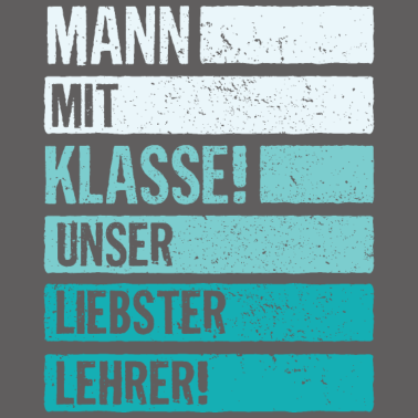 Motiv Bester Lehrer | Mann mit Klasse süßes Geschenk Sch