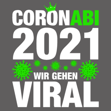 Motiv Coronabi 2021 Wir gehen viral Abitur Abi Geschenk