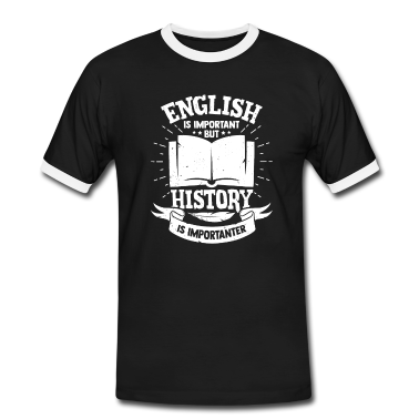 Geschichte LK T-Shirt - Lustiges Geschichte Geschichtslehrer Geschenk