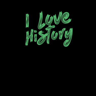 Motiv Ich liebe Geschichte Job Historik Historiker