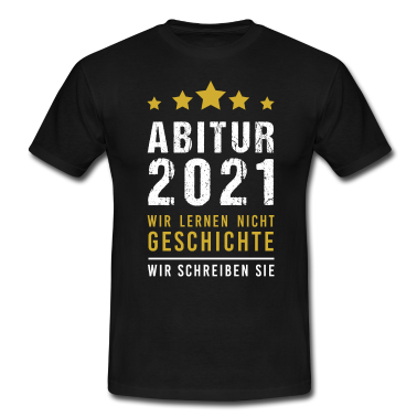 Geschichte LK T-Shirt - Abitur 2021 Corona Abi Geschichte schreiben