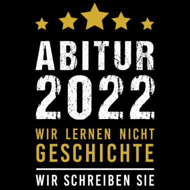 Motiv Abitur 2022 Geschichte schreiben Abi Corona