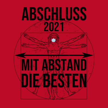 Motiv Abschluss 2021 Motto Mit Abstand die Besten