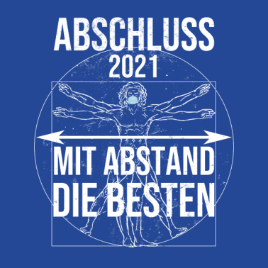 Motiv Abschluss 2021 Motto Mit Abstand die Besten