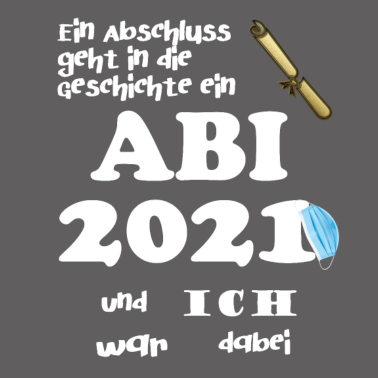 Motiv Abitur Abi 2021 Gymnasium Abschluss Abifeier